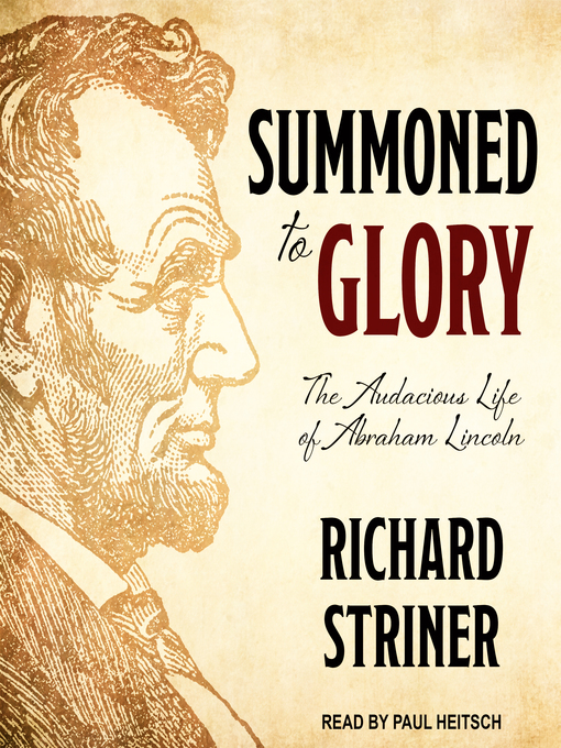 Title details for Summoned to Glory by Richard Striner - Available